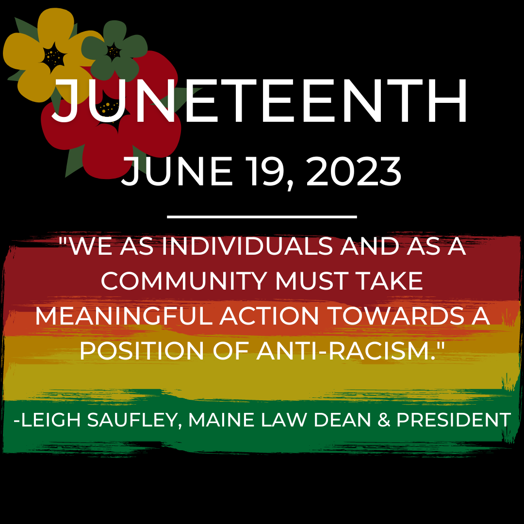 Statement from Maine Law Dean on Juneteenth, 2023